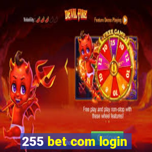 255 bet com login